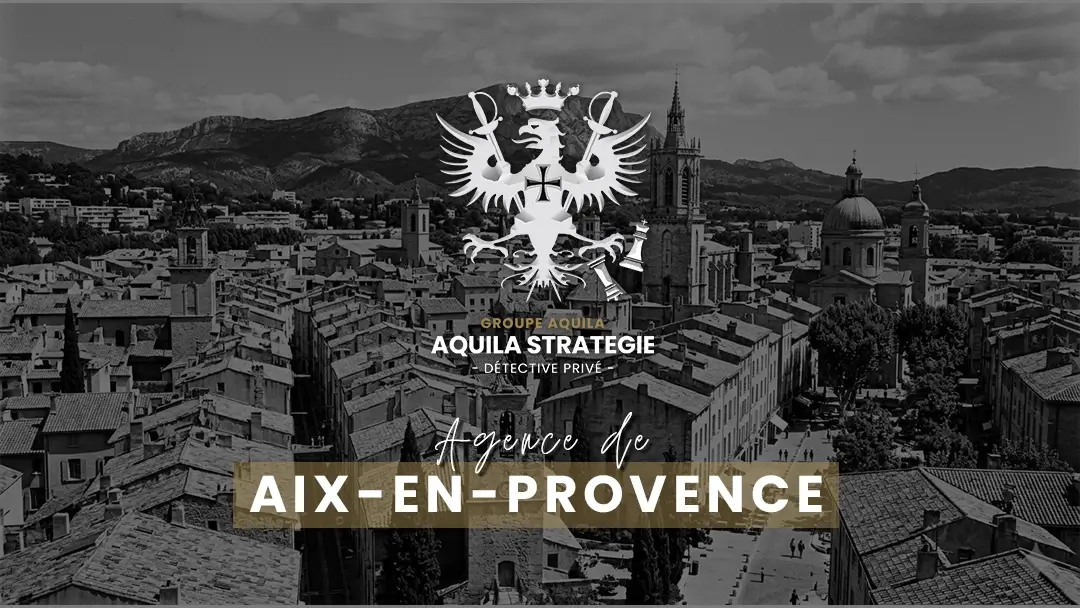Aquila strategie detective prive aix en provence